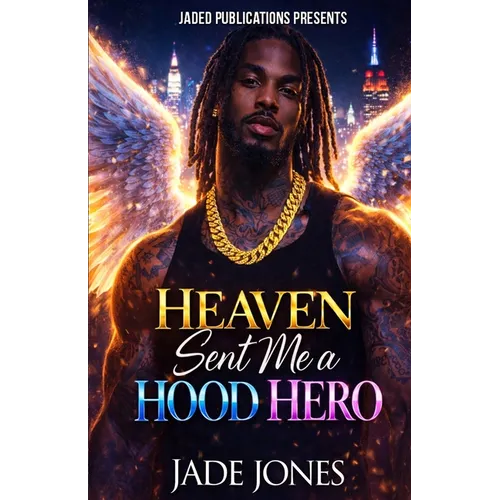 Heaven Sent Me a Hood Hero