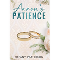 Aaron's Patience