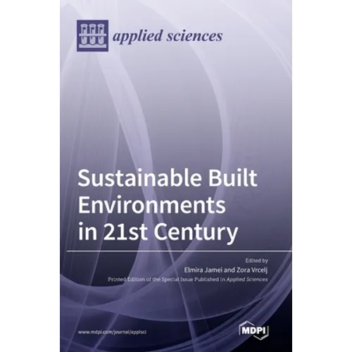 Sustainable Built Environments in 21st Century