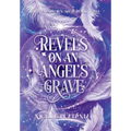 Revels on an Angel's Grave: A Romantic Fantasy Novel