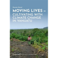 Moving Lives - Cultivating with Climate Change in Vanuatu