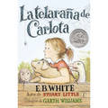 Telaraña de Carlota: Charlotte's Web (Spanish Edition)