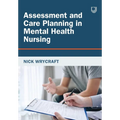 Assessment and Care Planning in Mental Health Nursing