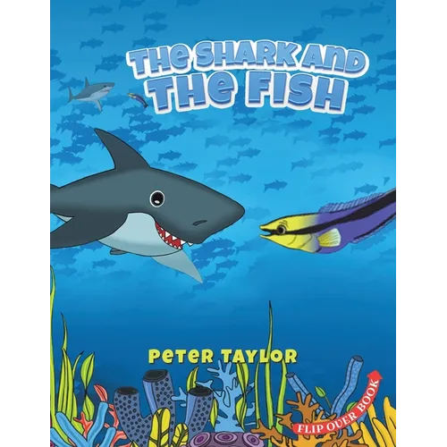 The Shark and The Fish