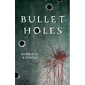 Bullet Holes