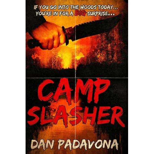 Camp Slasher: A gory dark horror novel