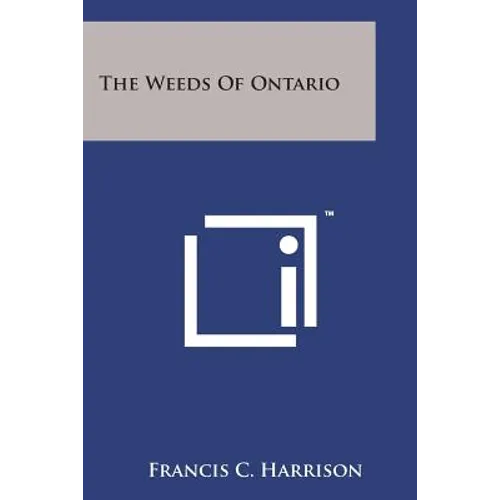 The Weeds of Ontario