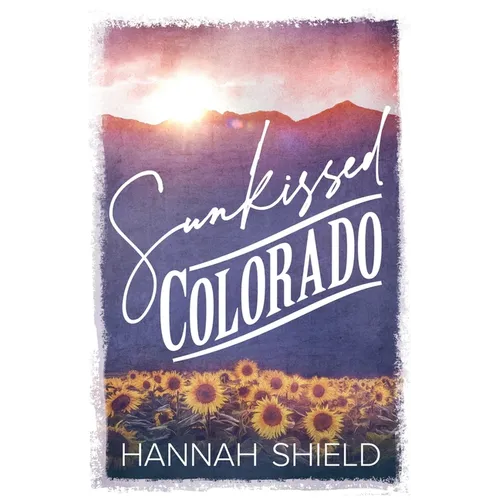 Sunkissed Colorado