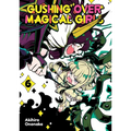 Gushing Over Magical Girls: Volume 6 (Manga)