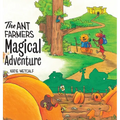 The Ant Farmers Magical Adventure
