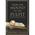 From the Mound to the Pulpit: Preaching Lessons from Baseball for Sermon Preparation and Delivery