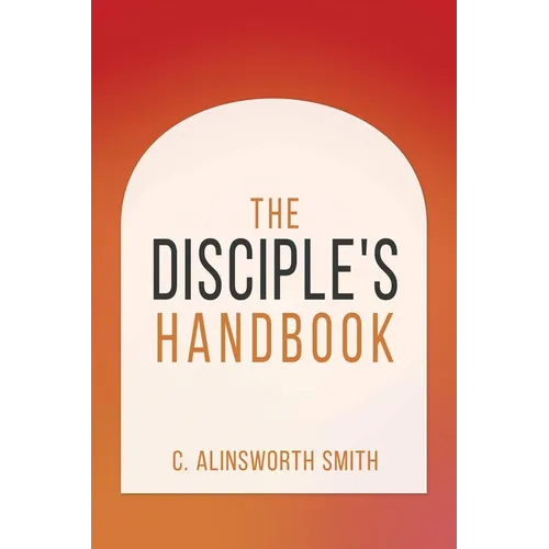 The Disciple's Handbook
