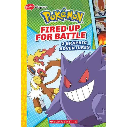 Fired Up for Battle (Pokémon: Graphic Collection)
