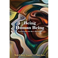 Being Human Being: Transforming the Race Discourse