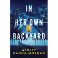 In Her Own Backyard