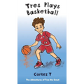 Tres Plays Basketball
