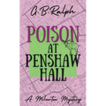 Poison at Penshaw Hall