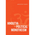 Hindutva as Political Monotheism