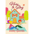 Here to Stay