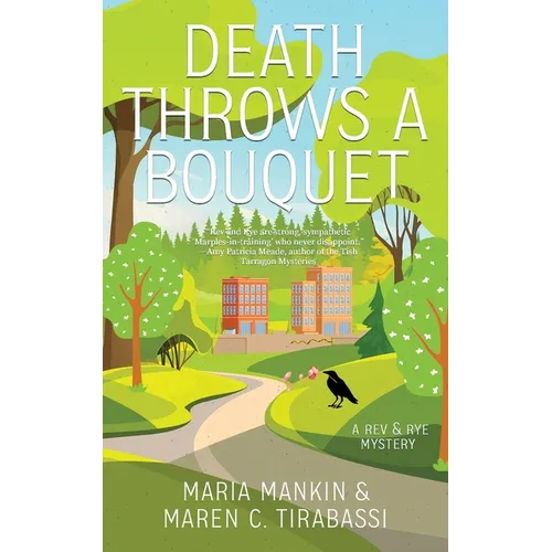 Death Throws a Bouquet: A Rev and Rye Mystery