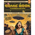 Comic Book Conservation: Materials and Methods for Preserving our Pop Culture Heritage