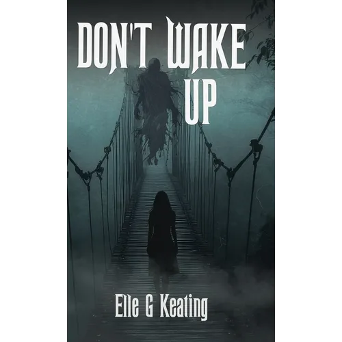 Don't Wake Up