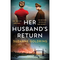 Her Husband's Return: Absolutely gripping and heartbreaking World War Two fiction