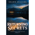 Returning Secrets: A Whispering Pines Mystery, Book 18