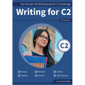 Writing C2: The Ultimate CPE Writing Guide for C2 Cambridge