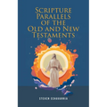 Scripture Parallels of the Old and New Testaments