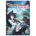 Reincarnated as a Sword (Light Novel) Vol. 16