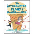 The Interrupted Plans of Mango and Nan