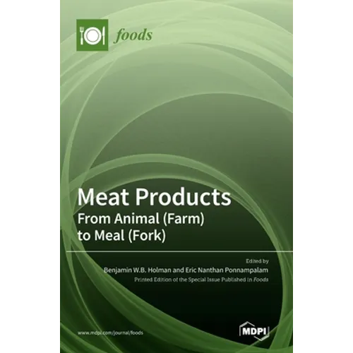 Meat Products: From Animal (Farm) to Meal (Fork)