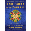 Four Points of the Compass: The Unexpected History of Direction