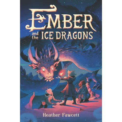 Ember and the Ice Dragons