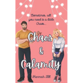 Chaos & Calamity