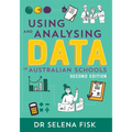 Using and Analysing Data in Australian Schools