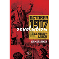 October 1917 Revolution: A Century Later
