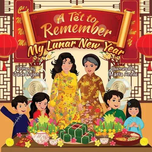 A Tết to Remember: My Lunar New Year