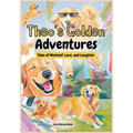 Theo's Golden Adventures: Tales of Mischief, Love and Laughter