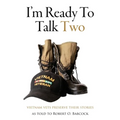 I'm Ready To Talk Two