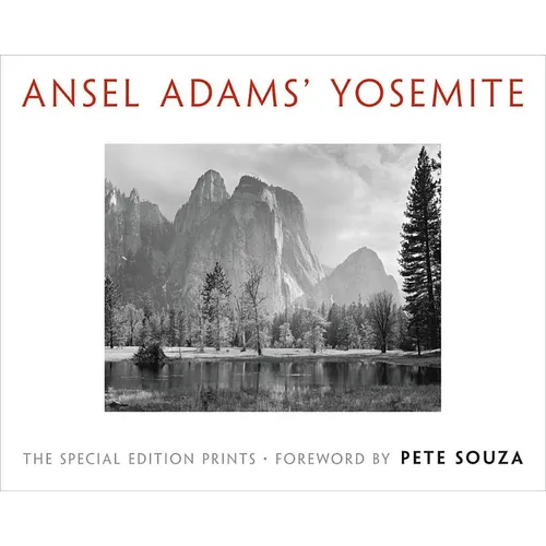 Ansel Adams' Yosemite: The Special Edition Prints