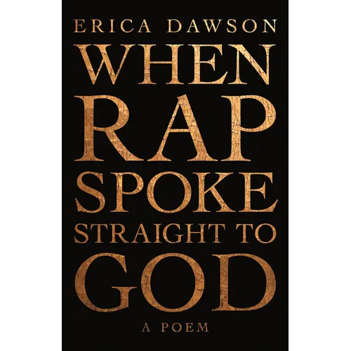 When Rap Spoke Straight to God