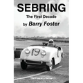 Sebring: The First Decade