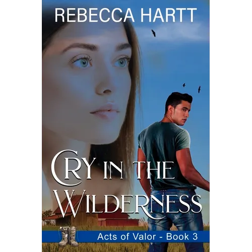 Cry in the Wilderness: Christian Romantic Suspense