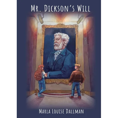 Mr. Dickson's Will