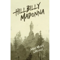 Hillbilly Madonna