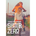 Sister Zero: A Memoir