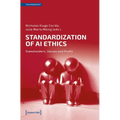 Standardization of AI Ethics: Stakeholders, Values and Profit