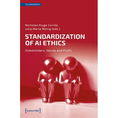 Standardization of AI Ethics: Stakeholders, Values and Profit